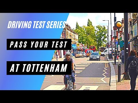 Driving Test Route Walkthrough at Tottenham Driving Test Centre