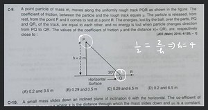 A point particle of mass m moyes along the uniformly rough trac... | Filo