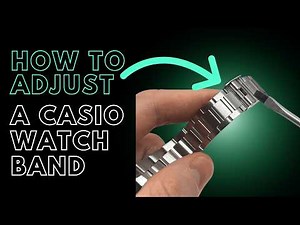 How To Adjust A Casio Watch Bracelet