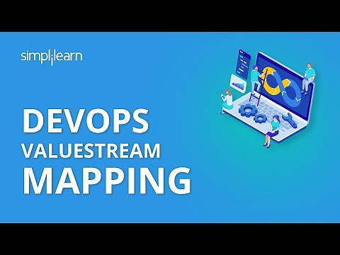 DevOps ValueStream Mapping | DevOps Tutorial | DevOps Training Videos | Simplilearn
