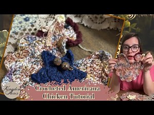 Easy Beginner Friendly Crocheted Chicken Tutorial | No Sew Fourth of July Primitive Garland Craft