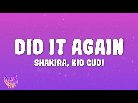 Shakira - Did It Again ft. Kid Cudi