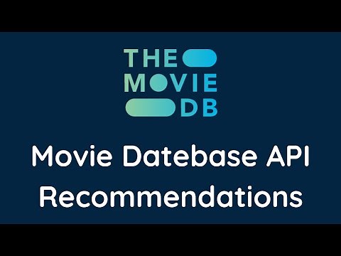 The Movie Database API Recommendations Tutorial