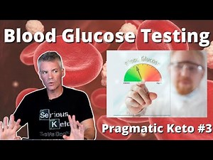 Pragmatic Keto Episode 3: Glucose Testing