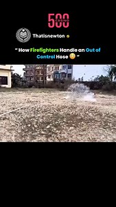 When a high-pressure fire hose gets out gett it can whip violently due to theistrong water force. Firefighters stay low and work in teams to approach it safely. They may shut off the water or step on the hose to slow it down, then carefully grab and secure the nozzle. Training and teamwork are key to regaining control without injury. Follow @thatisnewton ,All credits to respective creators/owners. DM for credits/removal #firefighters #facts #history #knowledge #didyouknow #viral #explore | Thati