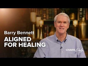 Is Your Mind Blocking the Healing Within You? - Barry Bennett - Charis Daily - Season 16 Ep. 9