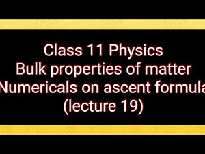 important Numericals on ascent formula Capillary rise in a tube of insufficient length class 11