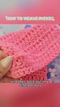 How To Weave In Ends
