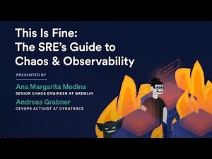 SRE's Guide to Chaos & Observability with Ana Medina - Gremlin