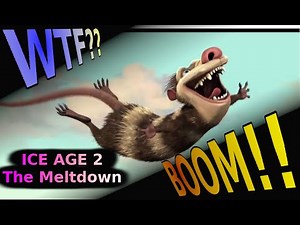 Ice Age 2 WTF boom the movie!