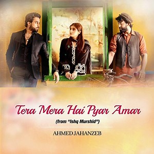 Ishq Murshid OST - Tera Mera Hai Pyar Amar Full Version - Bilal Abbas - Durefishan - Ahmed Jahanzeb(