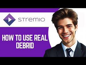 How To Use Real Debrid With Stremio | Complete Guide