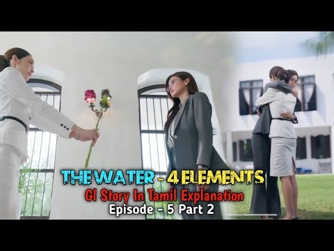 The Water 4 Elements Ep 5 Part 2 Explained 💔🔥 | English Sub | Unexpected Twist! #thewater4elements