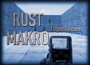 Rust Makro Hilesi Ücretsiz Autohotkey Script İndir 2022