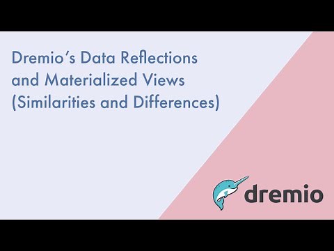 Dremio Data Reflections and Materialized Views (How are they similar and different)