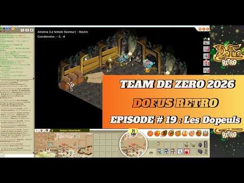 Dofus Retro - Team Zero 2026 - Episode #19: The Dopples