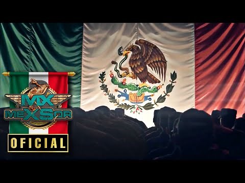 Mexsor - Mexicanos al grito de guerra - Vídeo Oficial