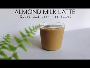 How to make almond milk latte at home, quick and easy!