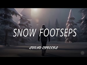 walking in the snow - snow footsteps - stepping on snow sound effects