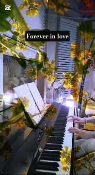 Forever in love - Piano Cover #piano #foreverinlove