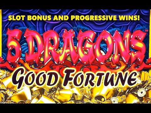 5 DRAGONS Good Fortune Slot - Slot Bonus WIn + Progressive Wins - Slot Machine Bonus
