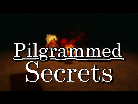 Exploring Pilgrammed secrets (not all of them)