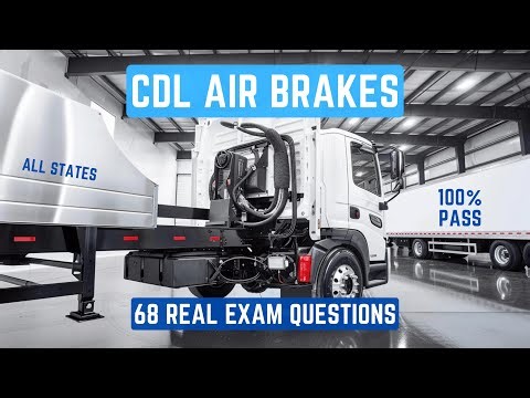 CDL Air Brakes Practice Test 2026 | All States | Q&A