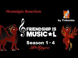 [Nostalgie Reaction] - Friendship is Musical Season 1 - 4 by Tridashie