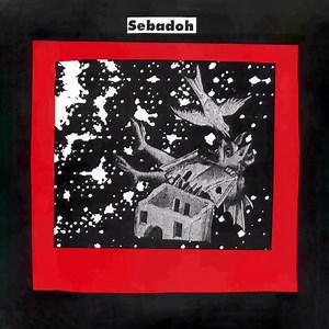 Sebadoh / Azalia Snail - Sebadoh / Azalia Snail