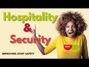Hospitality and Security (Staff Safety)