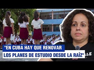 Free from dogma: Cuban professor analyzes what education should be like in a democratic Cuba