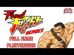 Final Fight Heroes (OpenBOR) | Full Game Playthrough