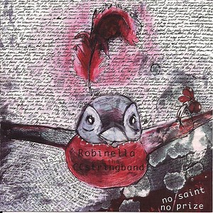 Robinella And The CCstringband - No Saint, No Prize