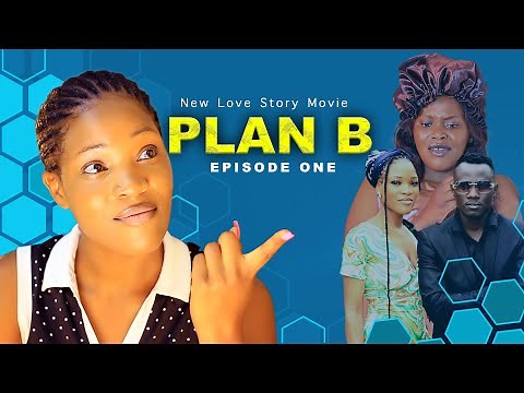 PLAN B -Episode 1. Best Ugandan Drama Series