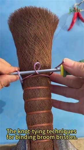 The knot-tying techniques for binding broom bristles.