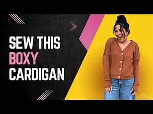 Sew the Brielle Boxy Cardigan Step-by-Step | Exposed Seams, Thumbholes & Button Placket Tutorial!