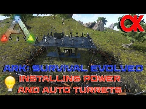 Ark: Survival Evolved - Installing Power, Auto Turrets, Dying Armor and MORE!