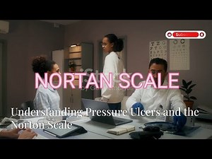 Nortan Scale | Bed sore assessment scale | Understanding Norton Scale | #nortanscale #pressuresore