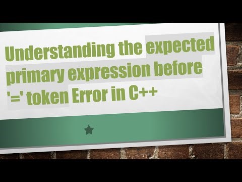 Understanding the expected primary expression before '=' token Error in C++