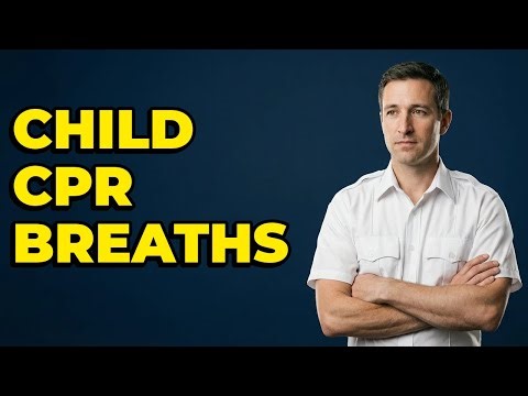 How Many Rescue Breaths Should A Child Get In CPR?