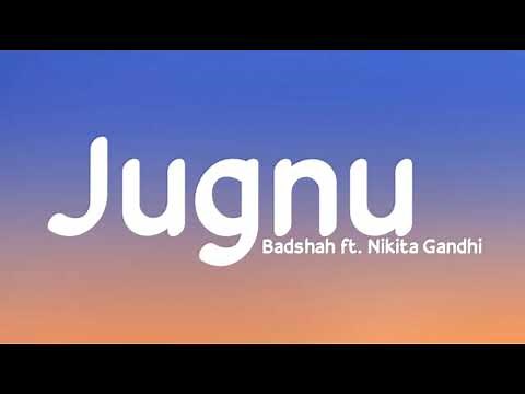 Jugnu - Badshah ft. Nikita Gandhi | LyricsStore 04 | LS04