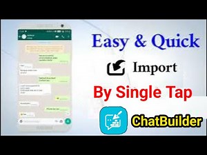 ChatBuilder : View backup chats | Imported exported chats | Available Free on Google Play Store