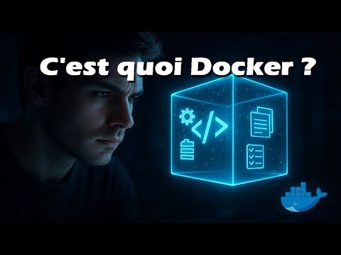 C'est quoi Docker ? Comprendre son fonctionnement