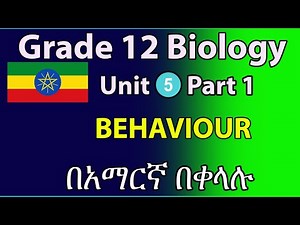 Grade 12 Biology Unit 5 part-1 Behaviour