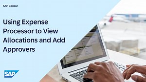 Using Expense Processor to View Allocations and Add Approvers in