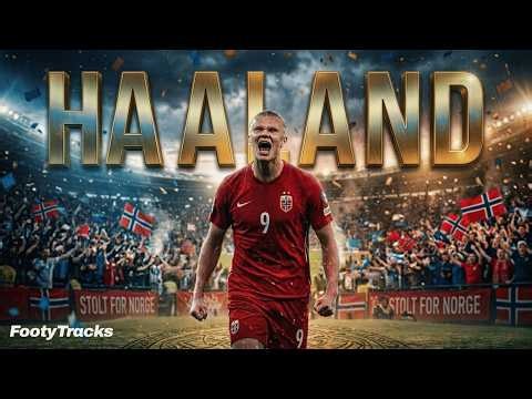 ♫ ERLING HAALAND | Norway Anthem | World Cup 26 Music | Football Music