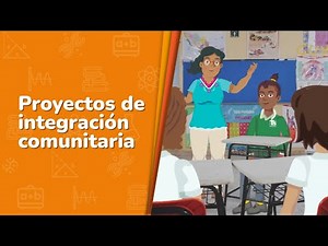 Proyectos de integración comunitaria · Segundo grado