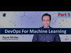 Azure MLOps - DevOps for Machine Learning (Part 5) | CI Pipeline ( Continuous Integration) for ML