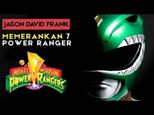 SEMUA POWER RANGERS YANG DIPERANKAN MENDIANG JASON DAVID FRANK