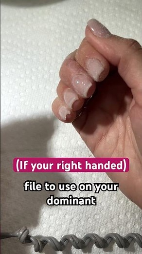 Filing ￼“THE OTHER HAND!” Easy tip for filing your dominant hand using your non-dominant hand!